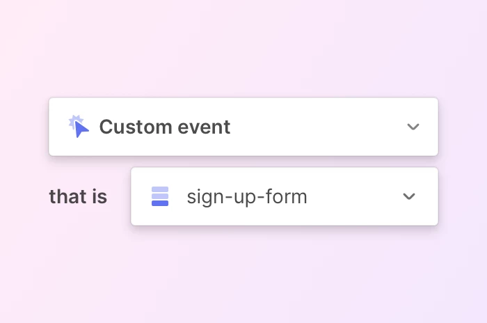 Illustration of a custom event for a signup form being set as the conversion goal.